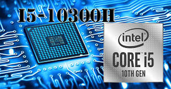 cpu intel core i5-10300h